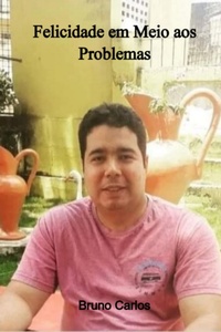 Abbildung von: Felicidade Em Meio Aos Problemas - Clube de Autores