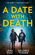 Cover: A Date With Death: The Sinful Sleuths Club - HarperCollins