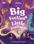 Cover: Big Feelings, Little Feelings - DK Children