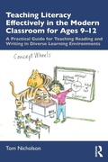 Cover: Teaching Literacy Effectively in the Modern Classroom for Ages 9-12 - Routledge