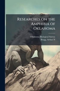 Abbildung von: Researches on the Amphibia of Oklahoma - Hutson Street Press
