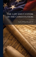 Cover: The law and Custom of the Constitution - Hutson Street Press
