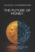 Cover: The Future of Money - Whitecoin Books London