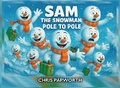 Cover: Sam The Snowman - Pole To Pole - Chris & Geord