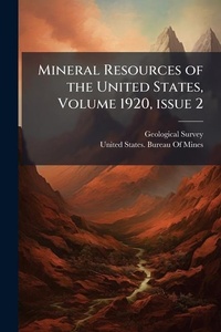 Abbildung von: Mineral Resources of the United States, Volume 1920, A issue 2 - Hutson Street Press