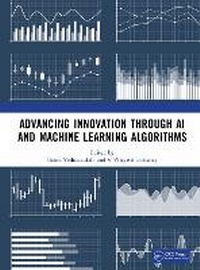 Abbildung von: Advancing Innovation through AI and Machine Learning Algorithms - CRC Press