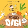 Cover: Dig Monkey, Dig! - Oxford Children's