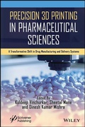 Cover: Precision 3D Printing in Pharmaceutical Sciences - Wiley