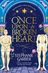 Abbildung von: Once Upon a Broken Heart - Gollancz