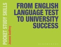 Cover: From English Language Test to University Success - Bloomsbury Academic