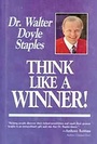 Cover: Think Like a Winner! - Pelican Publishing