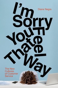 Enlarge image Cover: I'm Sorry You Feel That Way - Stanford University Press