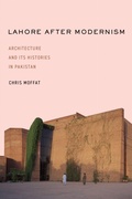 Cover: Lahore After Modernism - Stanford University Press