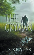 Cover: The Cryman - Indies United Publishing House, LLC