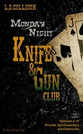Cover: Monday Night Knife & Gun Club (Nurse Kit Carson's Knife & Gun Club, #4) - Fiction House, Ltd.