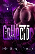 Cover: The Collector (Book of Sin, #1) - Matthew Dante