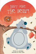 Cover: Don't Poke the Bear! Touch and Feel - Taffy Tales