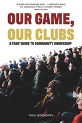 Cover: Our Game, Our Clubs - Luath Press