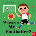 Cover: Where's Mr Footballer? - Nosy Crow Ltd