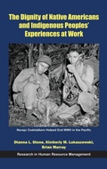 Cover: The Dignity of Native Americans and Indigenous Peoples' Experiences at Work - Emerald Publishing Limited