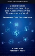 Cover: Social Studies Instruction, Learning, and Assessment in the Contemporary World - Emerald Publishing Limited