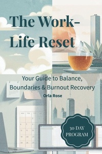 Enlarge image Cover: The Work-Life Reset - Reset Edit(tm)