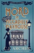 Cover: Mord im Piccadilly Playhouse - C.J. Archer