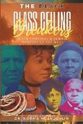 Cover: The Black Glass Ceiling Breakers - Chosen Pen Publishing, LLC