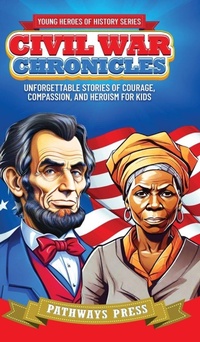 Enlarge image Cover: Civil War Chronicles - Pathways Press