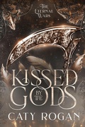 Cover: Kissed by the Gods - Caty Rogan