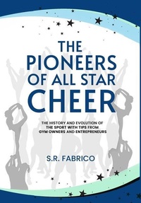 Abbildung von: The Pioneers of All Star Cheer - Srf Creations