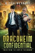 Cover: Dracoheim Confidential - Cirsova Publishing
