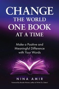 Cover: Change the World One Book At a Time - Peter Schutes Publishing
