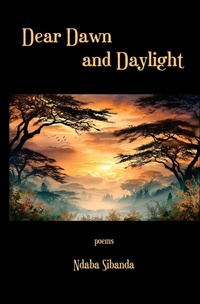 Abbildung von: Dear Dawn and Daylight - Clare Songbirds Publishing House