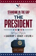 Cover: Standing in the Gap for The President - Quest Publications
