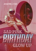 Cover: Sad Pink Birthday Glow Up - tredition