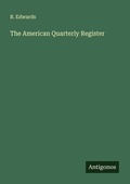 Cover: The American Quarterly Register - Antigonos Verlag
