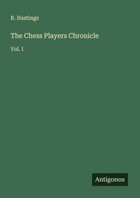 Enlarge image Cover: The Chess Players Chronicle - Antigonos Verlag
