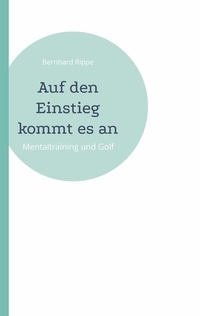 Abbildung von: Auf den Einstieg kommt es an - BoD - Books on Demand