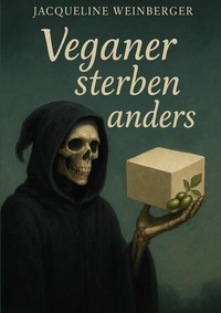 Abbildung von: Veganer sterben anders - BoD - Books on Demand