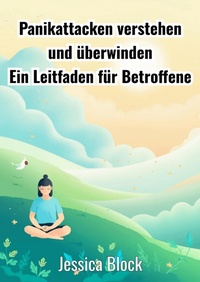 Enlarge image Cover: Panikattacken verstehen und überwinden - epubli