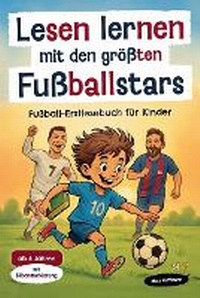 Abbildung von: Lesen lernen mit den groessten Fussballstars - Feuerfink Verlag