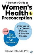 Cover: A Doctor's Guide to Women's Health and Preconception - Sato Takuma