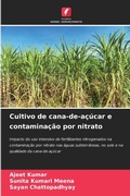 Cover: Cultivo de cana-de-acucar e contaminacao por nitrato - Edicoes Nosso Conhecimento