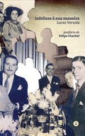 Cover: Infelizes &agrave; sua maneira - Editora Incompleta