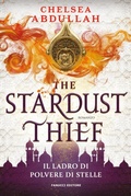 Cover: The Stardust Thief: Il ladro di polvere di stelle - The Sandsea Trilogy vol. 1 - Fanucci Editore