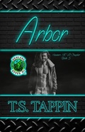 Cover: Arbor (Howlers MC: UP Chapter, #0.5) - T.S. Tappin