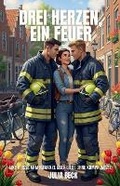 Cover: Drei Herzen, ein Feuer - Inkline Publishing