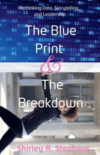 Enlarge image Cover: The Blue Print & The Breakdown - Shirley Stephens