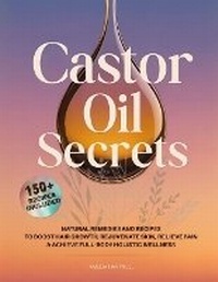Abbildung von: Castor Oil Secrets - Sdp Publishing LLC